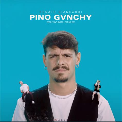 pino givenchy chi la canta|Renato Biancardi – Pino Gvnchy Lyrics .